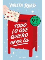 TODO LO QUE QUIERO ERES TÚ (CAMPAÑA EDICIÓN LIMITADA)