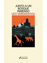 JUNTO A UN BOSQUE INMENSO