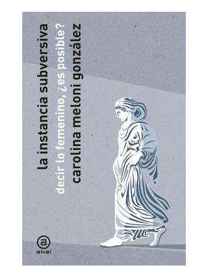 INSTANCIA SUBVERSIVA, LA