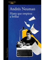 HASTA QUE EMPIEZA A BRILLAR