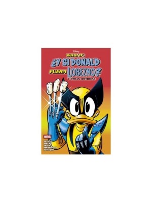 WHAT IF: ¿Y SI DONALD FURA LLOBEZNO? Y OTRAS HISTORIAS