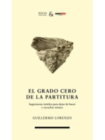 GRADO CERO DE LA PARTITURA, EL