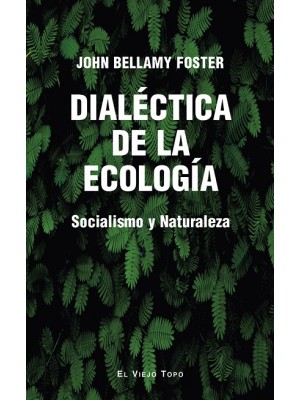 DIALÉCTICA DE LA ECOLOGÍA