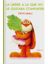 LIEBRE A LA QUE NO LE GUSTABA COMPARTIR, LA