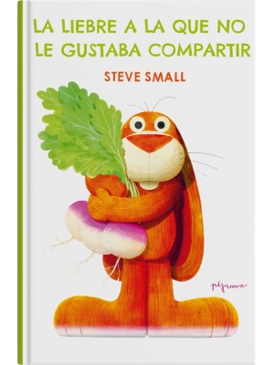 LIEBRE A LA QUE NO LE GUSTABA COMPARTIR, LA