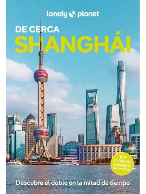 SHANGHÁI DE CERCA