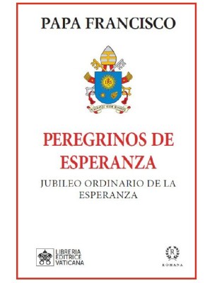 PEREGRINOS DE ESPERANZA