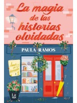 MAGIA DE LAS HISTORIAS OLVIDADAS, LA