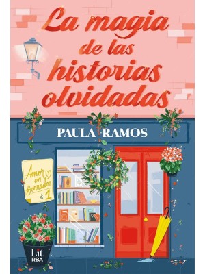 MAGIA DE LAS HISTORIAS OLVIDADAS, LA