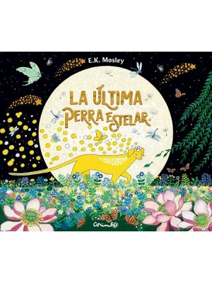 ÚLTIMA  PERRA ESTELAR, LA