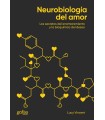 NEUROBIOLOGÍA DEL AMOR