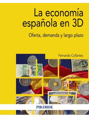 ECONOMÍA ESPAÑOLA EN 3D, LA