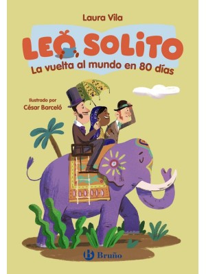 LEO SOLITO LA VUELTA AL MUNDO EN 80 DÍAS