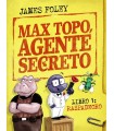 MAX TOPO, AGENTE SECRETO 1: RASPADEORO