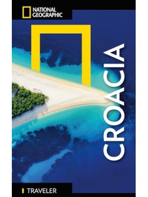 CROACIA - GUÍA NATIONAL GEOGRAPHIC TRAVELER