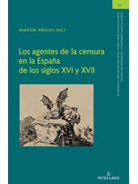AGENTES DE LA CENSURA EN LA ESPAÑA DE LOS SIGLOS XVI