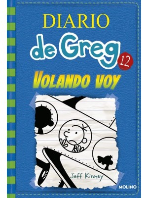 DIARIO DE GREG /12 VOLANDO VOY