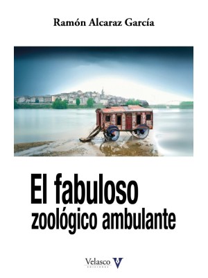 FABULOSO ZOOLÓGICO AMBULANTE, EL