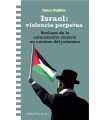 ISRAEL: VIOLENCIA PERPETUA