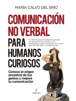 COMUNICACIÓN NO VERBAL PARA HUMANOS CURIOSOS