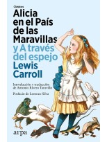 ALICIA EN EL PAÍS DE LAS MARAVILLAS Y A TRAVÉS DEL ESPEJO