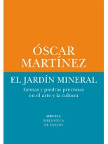 JARDÍN MINERAL, EL