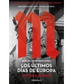 M. - LOS ÚLTIMOS DÍAS DE EUROPA