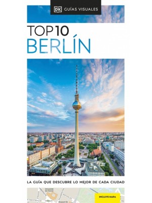 BERLIN (GUÍAS VISUALES TOP 10)