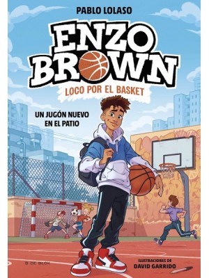 ENZO BROWN LOCO POR EL BASKET 1 UN JUGÓN NUEVO EN EL PATIO