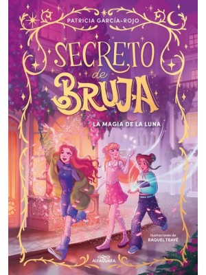 SECRETO DE BRUJA 1 LA MAGIA DE LA LUNA