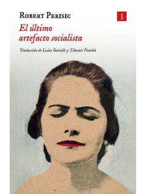 ÚLTIMO ARTEFACTO SOCIALISTA, EL