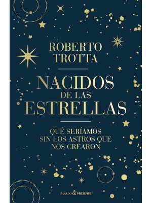 NACIDOS DE LAS ESTRELLAS