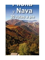 PILOÑA Y NAVA 30 RUTAS A PIE