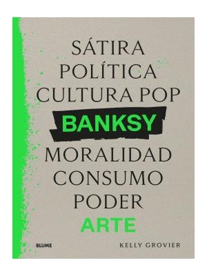 BANKSY. SÁTIRA, POLÍTICA...