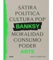 BANKSY. SÁTIRA, POLÍTICA...