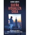 SUEÑA, VISUALIZA, CREA