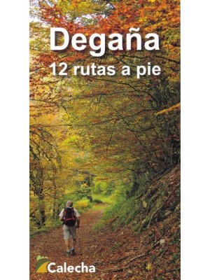 DEGAÑA 12 RUTAS A PIE