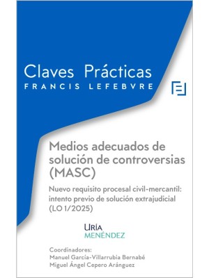 MEDIOS ADECUADOS DE SOLUCIÓN DE CONTROVERSIAS (MASC)