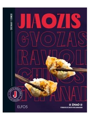 COCINAR Y COMER. JIAOZIS, GYOZAS, RAVIOLIS CHINOS, EMPANADILLAS