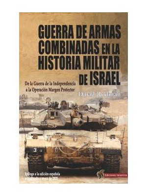 GUERRA DE ARMAS COMBINADAS EN LA HISTORIA MILITAR DE ISRAEL