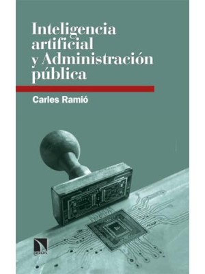 INTELIGENCIA ARTIFICIAL Y ADMINISTRACIÓN PÚBLICA