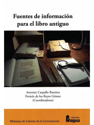 FUENTES DE INFORMACIÓN PARA EL LIBRO ANTIGUO