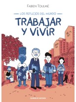 TRABAJAR Y VIVIR