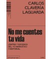 NO ME CUENTES TU VIDA