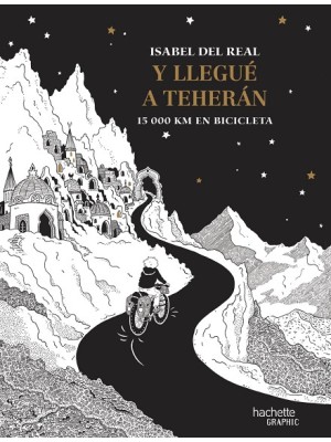 Y LLEGUÉ A TEHERÁN.