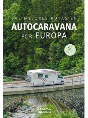 MEJORES RUTAS EN AUTOCARAVANA POR EUROPA, LAS