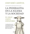 PEDERASTIA EN LA IGLESIA Y LA SOCIEDAD, LA