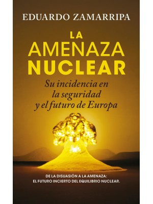 AMENAZA NUCLEAR, LA