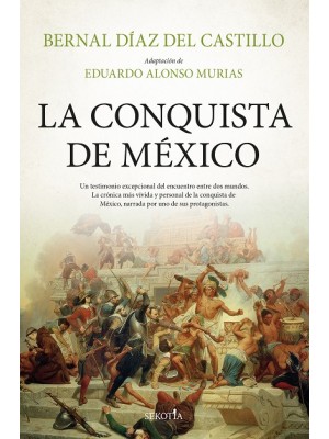 CONQUISTA DE MÉXICO, LA