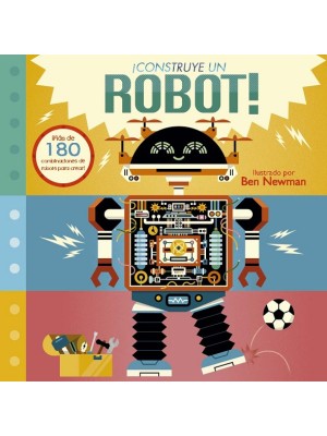 CONSTRUYE UN ROBOT!